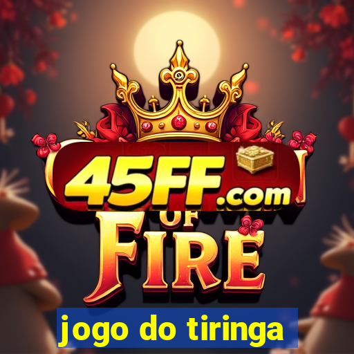 jogo do tiringa